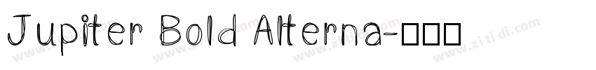 Jupiter Bold Alterna字体转换